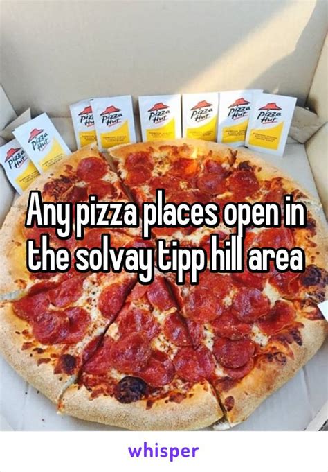 or later. . Any pizza places open